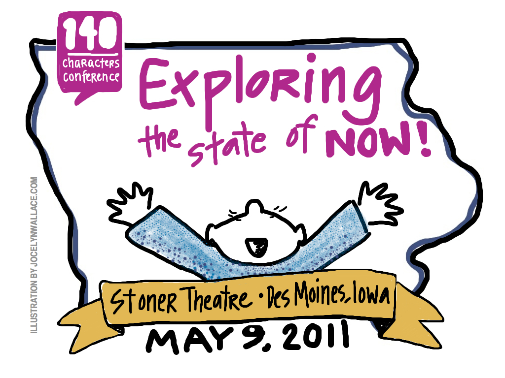 Exploring the State of Now at the Des Moines 140 Character Conference